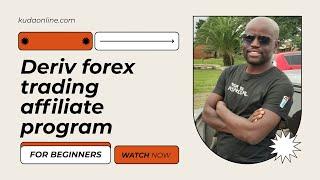 $5 to $1200 a month Best Forex trading affiliate program  | Deriv Review