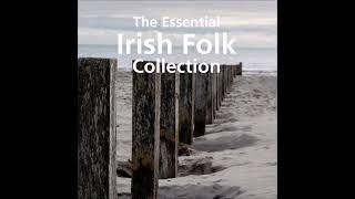 The Essential Irish Folk Collection | 18 Irish Folk Ballads #irishfolkmusic