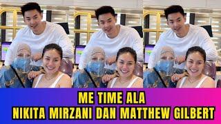  CIHEEE Duhhillaah Nikita Mirzani & Matthew Makin Lengket Makin Romantis Couple Goalsnya 2024