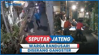 Terekam Detik-detik Warga Randusari Semarang Diserang Gangster Bawa Sajam