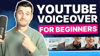 How to Voiceover YouTube Videos | BEGINNER’S GUIDE ️