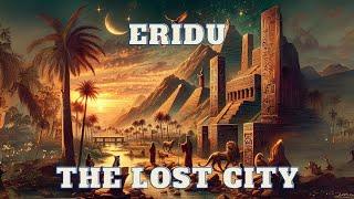 The World's First City - Secrets of Ancient Eridu Revealed | Blink Brief