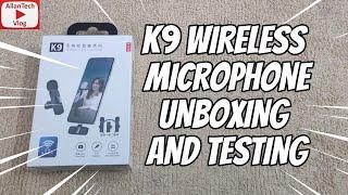 K9 WIRELESS MICROPHONE UNBOXING AND TESTING | FEB 2024