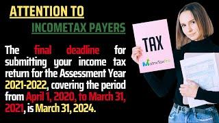 "Important Tax Reminder: File Your Income Tax Return by March 31, 2024! AY 2021-2022 Deadline"