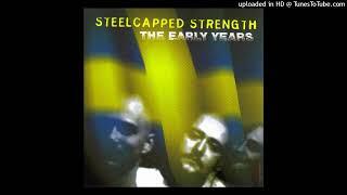 Steelcapped Strength - Blood In Your Face