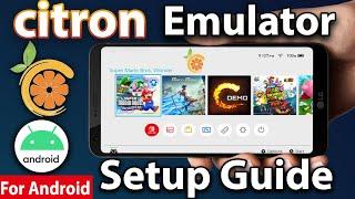 Citron Emulator Android : Full Setup Guide - For Low End Devices