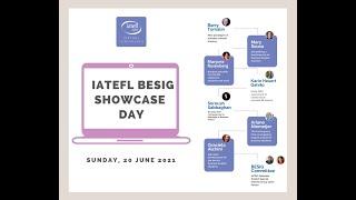 IATEFL BESIG Showcase at the IATEFL Online Conference - 20 June 2021