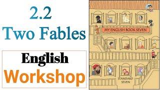 7th English | Lesson No 2.2 | Two Fables | Workshop | Question and Answer | 7th Class |