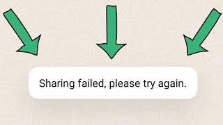 Fix whatsapp sharing failed please try again error in android | Problem Solved