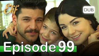 Elif Episode 99 - Urdu Dubbed | Turkish Drama