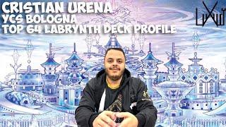 Cristian Urena YCS Bologna Top 64 Unchained Labrynth Deck Profile