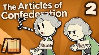 The Articles of Confederation - Ratification - Extra History - Part 2