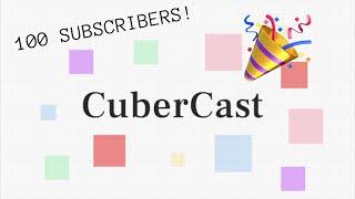 CuberCast 100 YouTube Subscribers Giveaway!