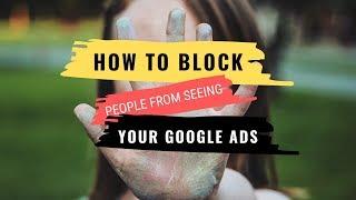 Block IP Addresses in Google Adwords