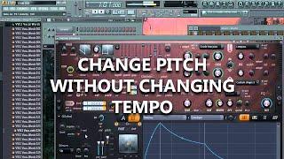 Change Pitch Without Changing Tempo  [FL Studio] [Tutorial]