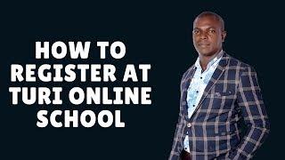 how to register at turi online school