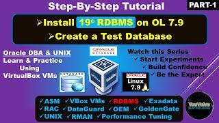 Step By Step Tutorial - Install Oracle 19c and Create a Test Database on Oracle Linux VM (Part-1)