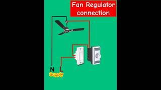 Fan Regulator Connection | Regulator Connection | फेन का कनेक्शन | Shorts | Viral | Ytshorts