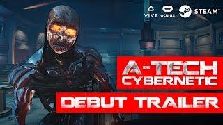 A-Tech Cybernetic VR -  Debut Trailer