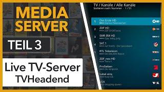 Live TV-Server im Heimnetz mit TVHeadend installieren (Ubuntu) - Media-Server im Heimnetz TEIL 3