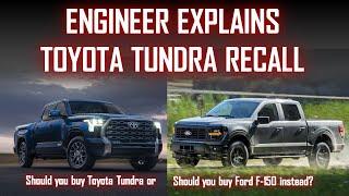ENGINEER EXPLAINS TOYOTA TUNDRA RECALL // SHOULD YOU BUY FORD F-150 INSTEAD?