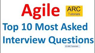Agile  Top 10 Interview Questions Answers | Agile methodology tutorial for beginners