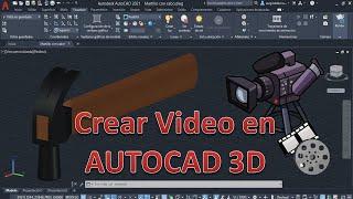 Como realizar sencillamente una animación mediante un video en autocad 3D - Crear videos en Autocad