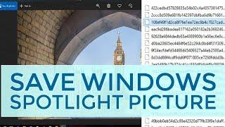 How to Save Windows Spotlight Lockscreen Images | WIndows Tutorial