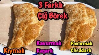 EVDE ORİJİNAL 3 FARKLI Çİ BÖREK TARİFİ!!!