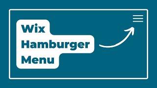 Wix Hamburger Menu Tutorial 2024 | Vertical Menu and Lightbox