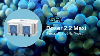 Meet the GHL Doser 2.2 Maxi!