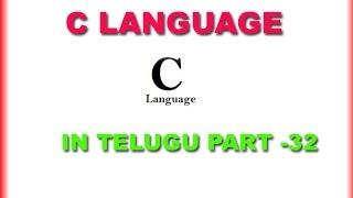 C in Telugu about Getch Part 32(www.timecomputers.in)