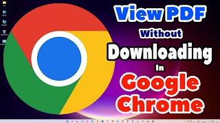 How To Set Open / View PDF Files in Google Chrome without Downloading | Enable Chrome as PDF Viewer