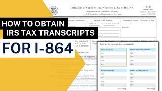 How to obtain tax transcripts for I-864