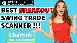 BREAKOUT Scanner Strategy | Chartink stocks scanner tutorial | Investographer