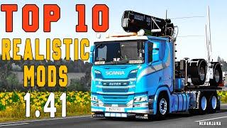 TOP 10 BEST REALISTIC MODS FOR ETS2 1.41 - EURO TRUCK SIMULATOR 2 MODS 2021