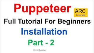 Puppeteer Tutorial #2 | Installation