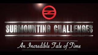 Surmounting Challenges - An Incredible Tale of Time (Full Film)