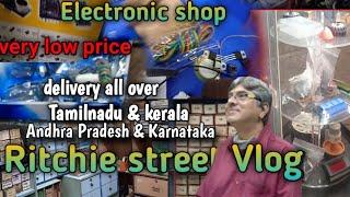 Chennai Ritchie street  vlog | electronics  | Ritchie street electronic shop @Electronic tamil