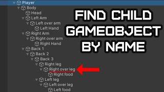 Unity Find Child GameObject By Name - Tutorial