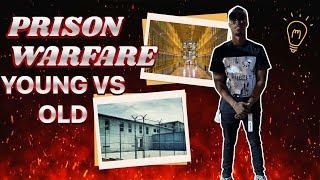 PRISON WARFARE AND LOYALTY  YOUNG VS OLD ‼️