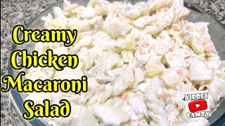 HOW TO MAKE CREAMY CHICKEN  MACARONI SALAD