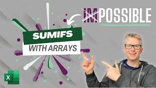 Using SUMIFS with arrays | Excel problem... Solved! | Excel Off The Grid