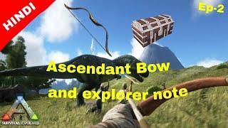 Note run and ascendant bow farming | Episode 2 | Harcore hard series | solo series | Ark mobile