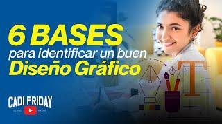 6 bases para identificar un buen DISEÑO GRÁFICO -  EN VIVO