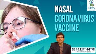 Nasal coronavirus vaccine in Tamil | Dr. A.G. Karthikeyan | NRG Healthcare