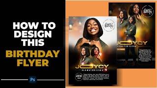 HOW TO DESIGN THIS BIRTHDAY FLYER WITH PHOTOSHOP