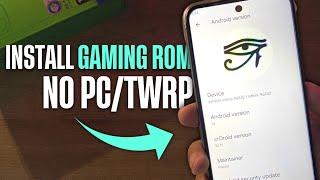 How to Install Gaming Custom ROM Any Android in 2025 No PC/TWRP Required ! [English]