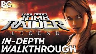 Tomb Raider: Legend In-Depth Walkthrough [No Damage Bosses]