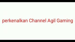 introduction Channel Agil Gaming